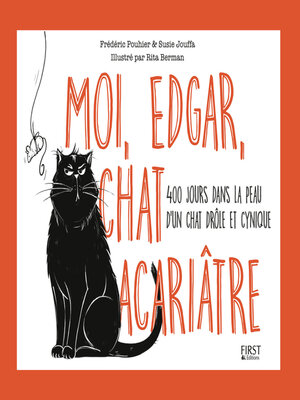 cover image of Moi, Edgar, chat acariâtre